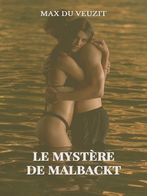 cover image of Le mystère de Malbackt